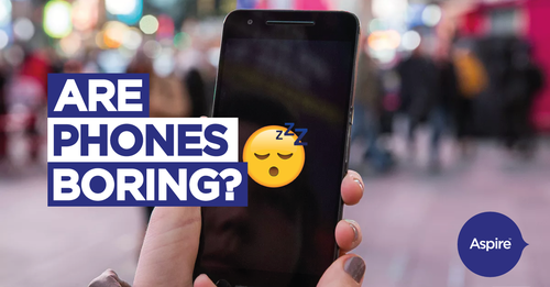 Are Mobile Phones Boring?