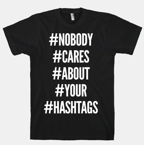 Hashtags make or break you social media efforts